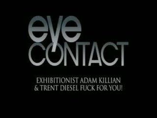 Exhibitionisten adam killian en trent diesel neuken voor u!